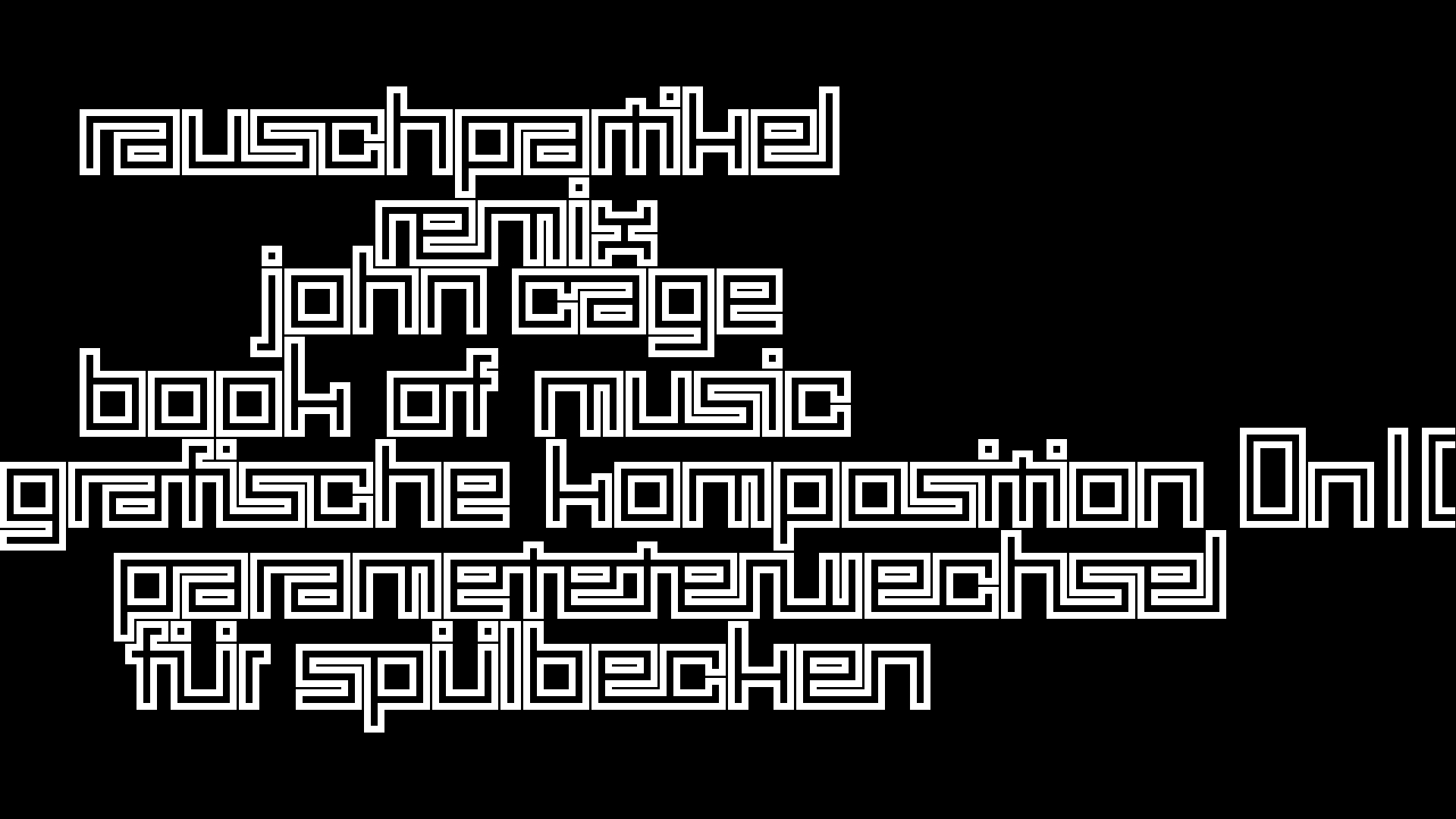 2021-02-02 Wasser in der Sple II, On-Off mit Parameterwechsel (Remix John Cage 'Book Of Music') (Komposition, Remix, Recording, Foto)